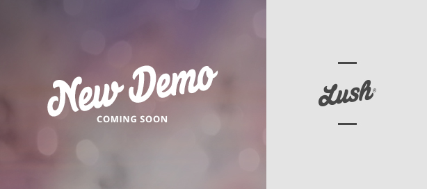 Lush - Neue Demo kommt bald