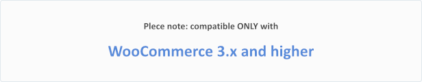 NUR mit WooCommerce 3.x und höher kompatibel