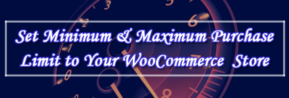 WooCommerce Minimum & Maximum Kauflimit