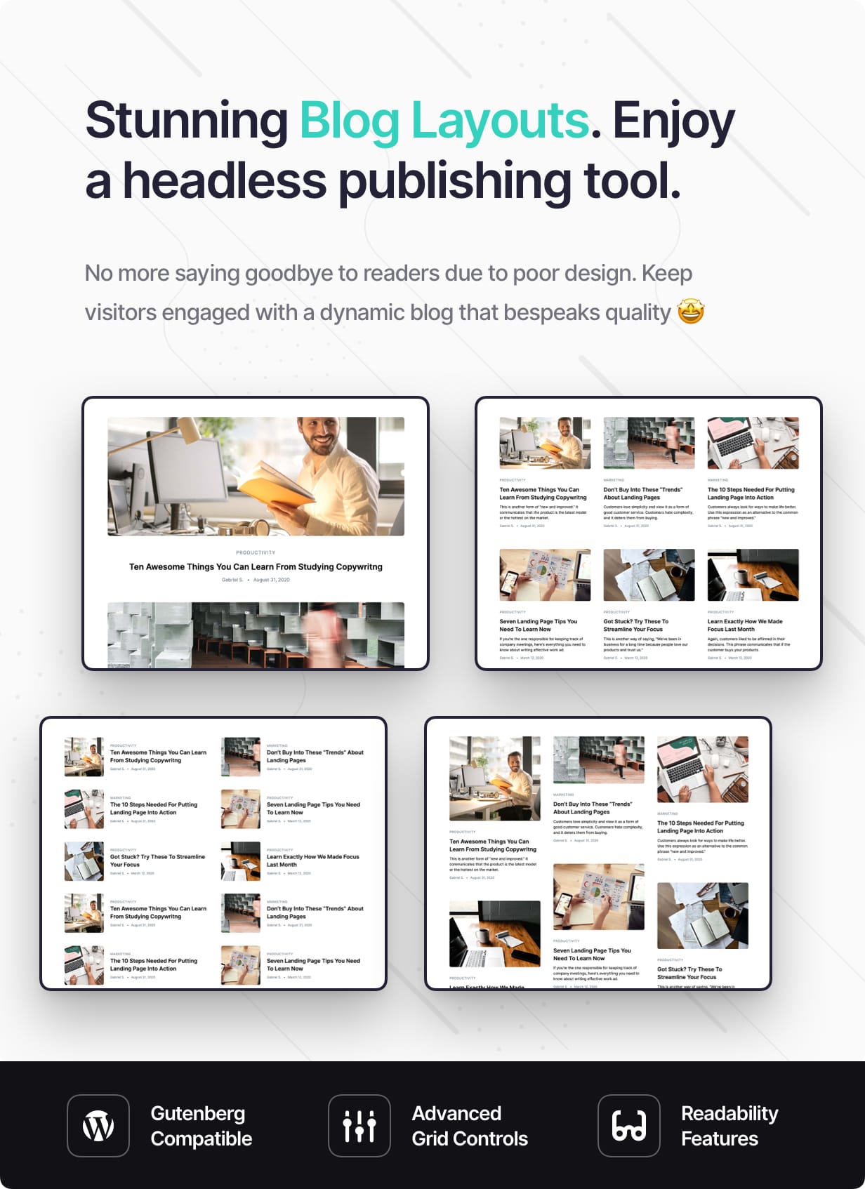 Stunning Blog Layouts. Enjoy a headless publishing tool.